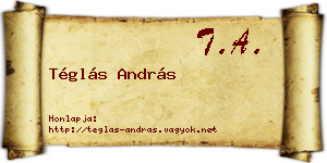 Téglás András névjegykártya